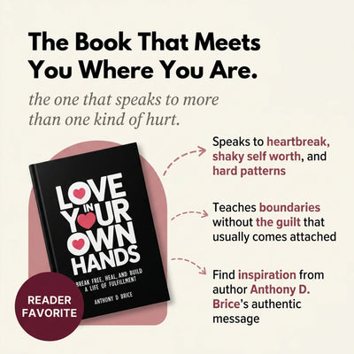 Love in Your Own Hands | A Guide to Healing and Feeling Whole